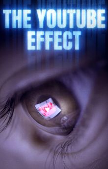 The YouTube Effect The YouTube Effect