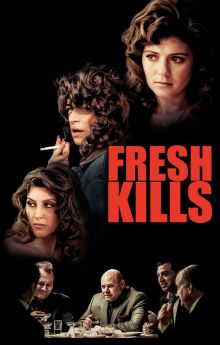 Fresh Kills Fresh Kills
