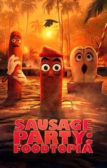 Sausage Party: Foodtopia - Season 1 Sausage Party: Foodtopia - Season 1
