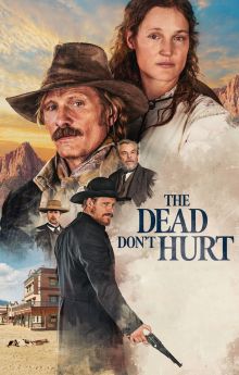 The Dead Don't Hurt The Dead Don't Hurt