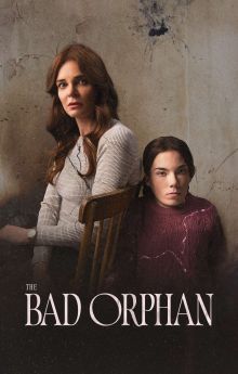 The Bad Orphan The Bad Orphan