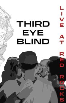 Third Eye Blind: Live at Red Rocks Third Eye Blind: Live at Red Rocks