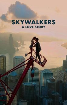 Skywalkers: A Love Story Skywalkers: A Love Story