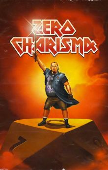 Zero Charisma Zero Charisma