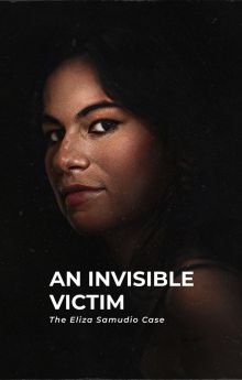 An Invisible Victim: The Eliza Samudio Case An Invisible Victim: The Eliza Samudio Case