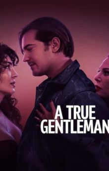 A True Gentleman A True Gentleman