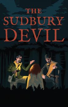 The Sudbury Devil The Sudbury Devil