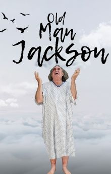 Old Man Jackson Old Man Jackson