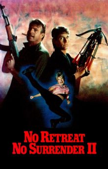 No Retreat, No Surrender 2: Raging Thunder No Retreat, No Surrender 2: Raging Thunder