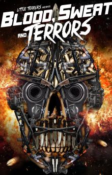 Blood, Sweat And Terrors Blood, Sweat And Terrors