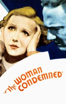 The Woman Condemned The Woman Condemned