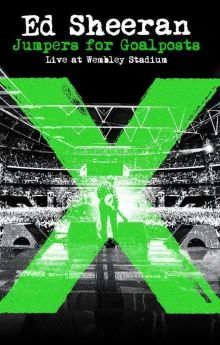 Ed Sheeran: Jumpers for Goalposts Ed Sheeran: Jumpers for Goalposts