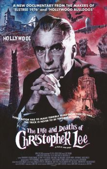 The Life and Deaths of Christopher Lee The Life and Deaths of Christopher Lee