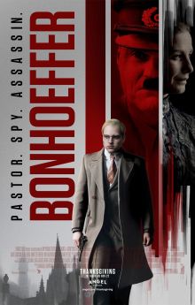 Bonhoeffer: Pastor. Spy. Assassin. Bonhoeffer: Pastor. Spy. Assassin.