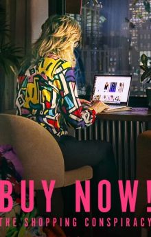 Buy Now! The Shopping Conspiracy Buy Now! The Shopping Conspiracy