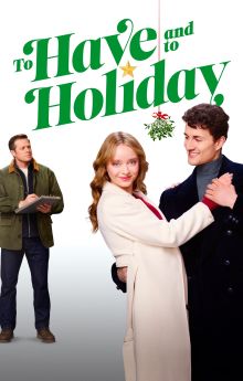 To Have and to Holiday To Have and to Holiday