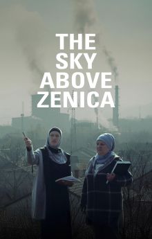 The Sky Above Zenica The Sky Above Zenica
