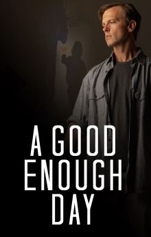 A Good Enough Day A Good Enough Day