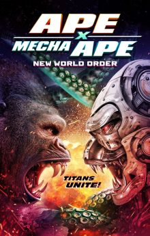 Ape X Mecha Ape: New World Order Ape X Mecha Ape: New World Order