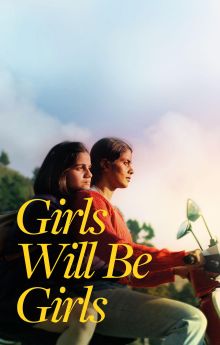 Girls Will Be Girls Girls Will Be Girls