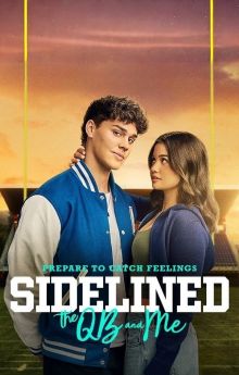 Sidelined: The QB and Me Sidelined: The QB and Me