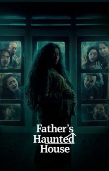 Father's Haunted House Father's Haunted House