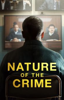 Nature of the Crime Nature of the Crime