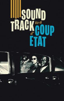 Soundtrack to a Coup d'État Soundtrack to a Coup d'État