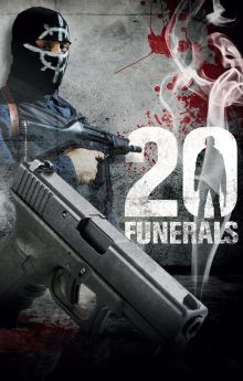 20 Funerals 20 Funerals