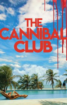 The Cannibal Club The Cannibal Club