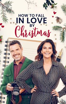 How to Fall in Love by Christmas How to Fall in Love by Christmas