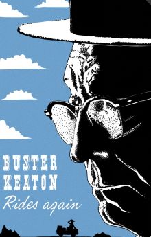 Buster Keaton Rides Again Buster Keaton Rides Again