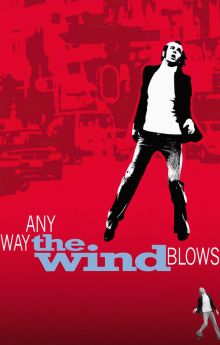 Any Way the Wind Blows Any Way the Wind Blows