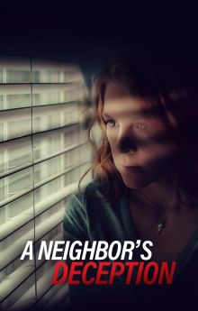A Neighbor's Deception A Neighbor's Deception
