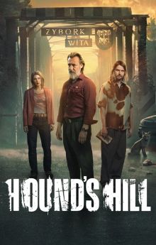 Hound's Hill - Season 1 Hound's Hill - Season 1