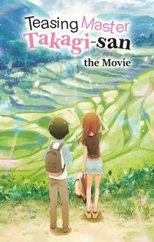 Teasing Master Takagi-san: The Movie Teasing Master Takagi-san: The Movie