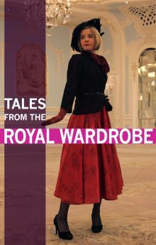 Tales from the Royal Wardrobe Tales from the Royal Wardrobe