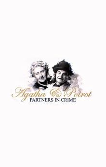 Agatha & Poirot: Partners in Crime Agatha & Poirot: Partners in Crime