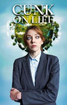 Cunk on Life Cunk on Life