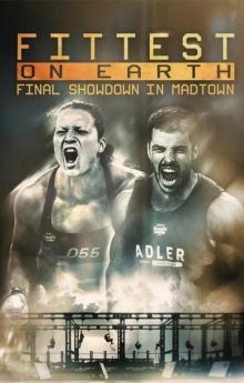Fittest on Earth: Final Showdown in Madtown Fittest on Earth: Final Showdown in Madtown