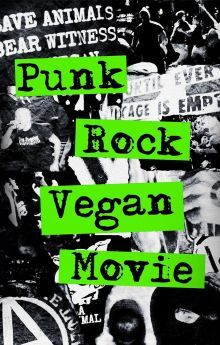Punk Rock Vegan Movie Punk Rock Vegan Movie