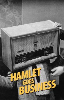 Hamlet Goes Business Hamlet Goes Business