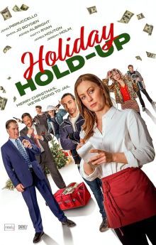 Holiday Hold-Up Holiday Hold-Up