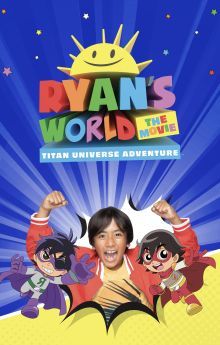 Ryan's World the Movie: Titan Universe Adventure Ryan's World the Movie: Titan Universe Adventure