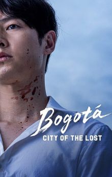 Bogotá: City of the Lost Bogotá: City of the Lost