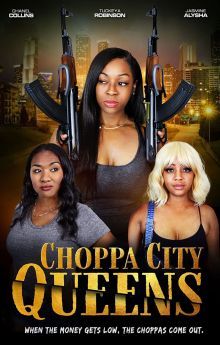 Choppa City Queens Choppa City Queens
