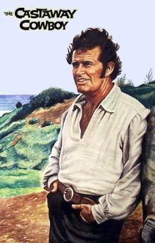 The Castaway Cowboy The Castaway Cowboy