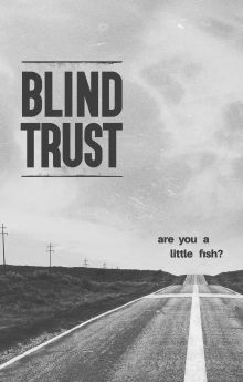 Blind Trust Blind Trust