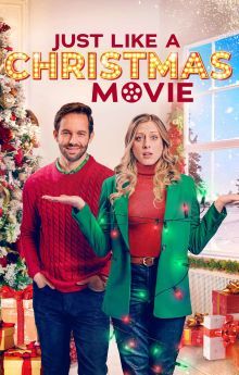 Just Like a Christmas Movie Just Like a Christmas Movie
