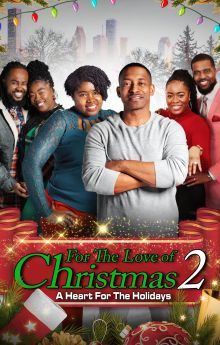 For the Love of Christmas 2: A Heart for the Holidays For the Love of Christmas 2: A Heart for the Holidays